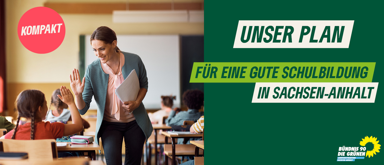 KI generiert: Das Bild zeigt eine Lehrerin, die in einem Klassenzimmer ein High Five mit einem Schüler macht. Daneben ist ein Slogan von Bündnis 90/Die Grünen zur Schulbildung in Sachsen-Anhalt abgebildet.