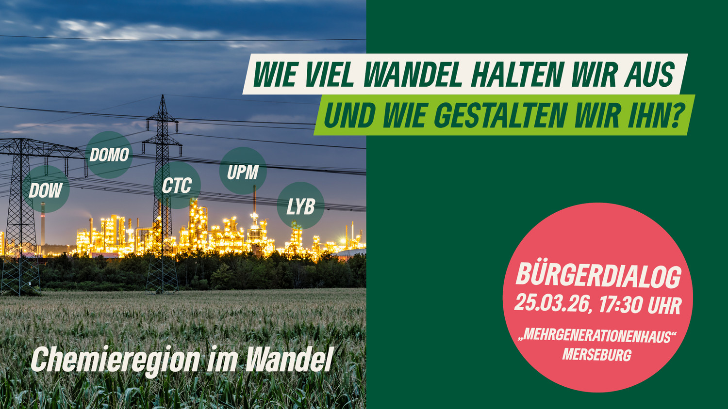 KI generiert: Das Bild zeigt eine industrielle Landschaft mit Stromleitungen im Vordergrund und leuchtenden Industrieanlagen im Hintergrund. Es wirbt für einen Bürgerdialog mit dem Titel "Wie viel Wandel halten wir aus und wie gestalten wir ihn?", der in Merseburg stattfinden wird.